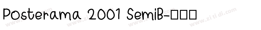 Posterama 2001 SemiB字体转换